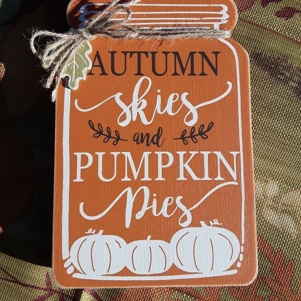 Autumn Skies Pumpkin Pies Jar Wooden Fall Decor Sign